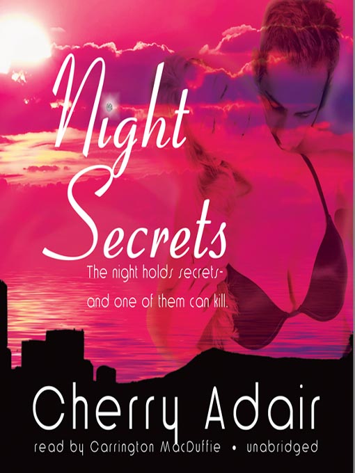 Title details for Night Secrets by Cherry Adair - Wait list